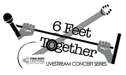 Stage Right Lighting’s final 6 Feet Together livestream concert June 6th
