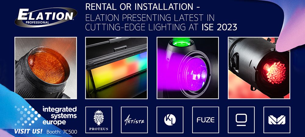 Rental or installation - Elation presenting latest in cutting-edge lighting at ISE 2023