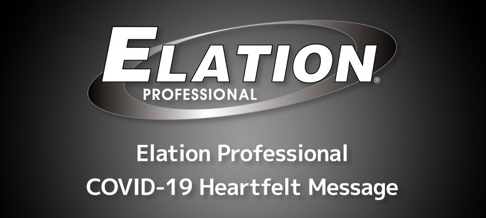 Elation Professional COVID-19 Heartfelt Message