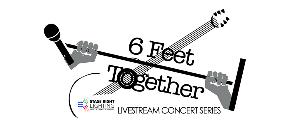 Stage Right Lighting’s final 6 Feet Together livestream concert June 6th