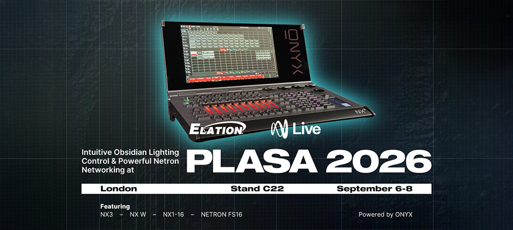 Intuitive Obsidian Lighting Control and Powerful Netron Networking at PLASA 2026