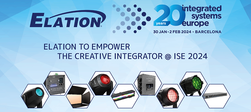 Elation to empower the creative integrator @ ISE 2024